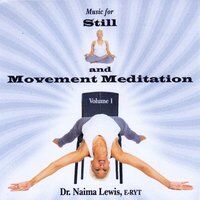 Music for Still / Movement Meditation
